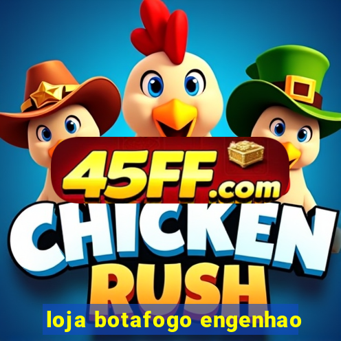 loja botafogo engenhao